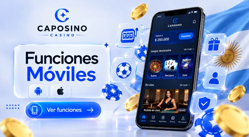 Funciones Móviles de Caposino Casino